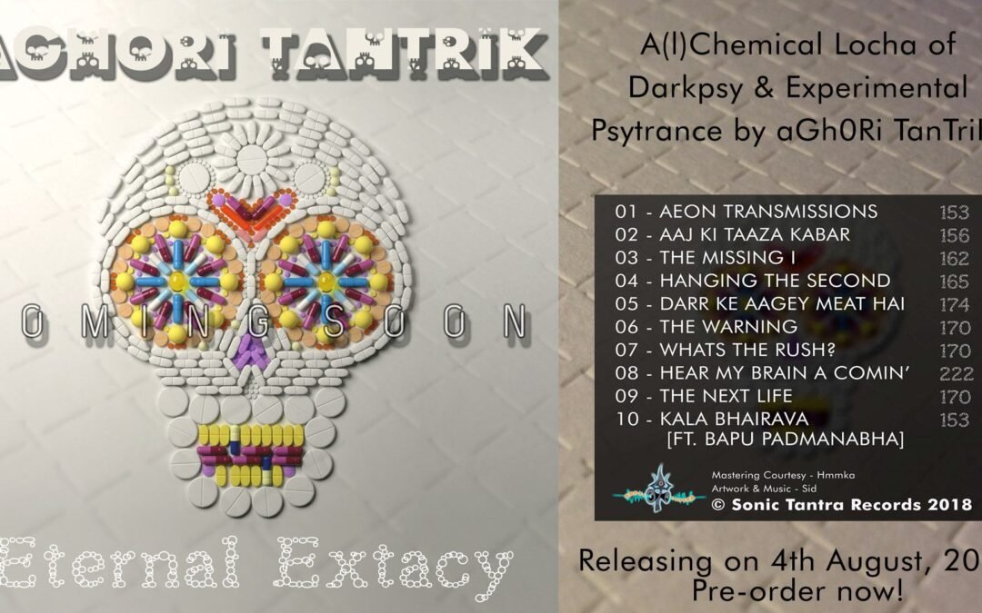 aGh0Ri TanTriK’s 5th album, “Eternal Extacy” 2018