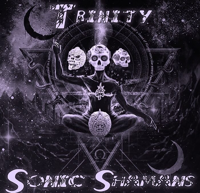 Sonic Shamans Trinity Out Now!
