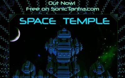 Sonic Tantra Psytrance Music Records Space Temple out now! 15 of the best hitech psytrance artists from around the world!